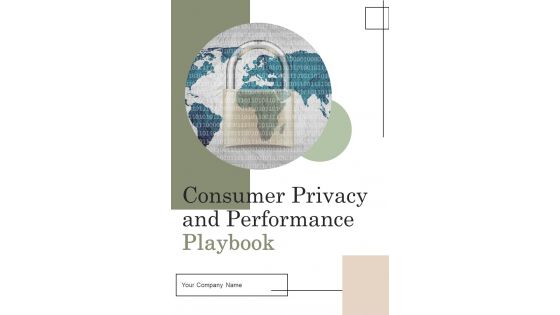Consumer Privacy And Performance Playbook Template Consumer Privacy And Performance Playbook Template