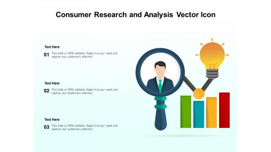 Consumer Research And Analysis Vector Icon Ppt PowerPoint Presentation File Graphics Download PDF