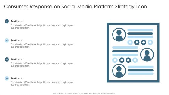Consumer Response On Social Media Platform Strategy Icon Pictures PDF