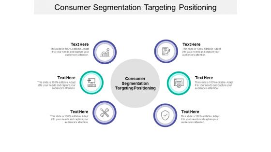 Consumer Segmentation Targeting Positioning Ppt PowerPoint Presentation Model Grid Cpb