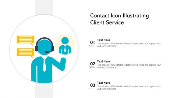 Contact Icon Illustrating Client Service Ppt PowerPoint Presentation File Slide Download PDF
