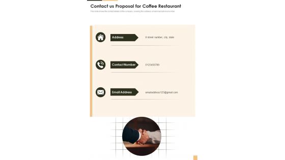Contact Us Proposal For Coffee Restaurant One Pager Sample Example Document