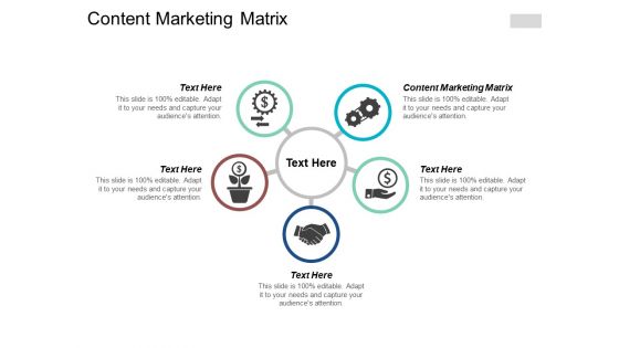 Content Marketing Matrix Ppt PowerPoint Presentation Example 2015 Cpb