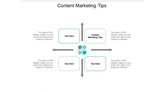 Content Marketing Tips Ppt PowerPoint Presentation Inspiration Deck Cpb