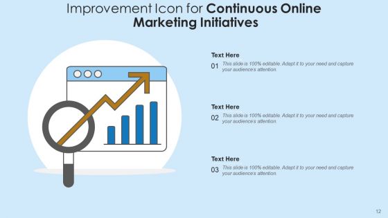 Continuous Enhancement Icon Process Graphs Ppt PowerPoint Presentation Complete Deck With Slides