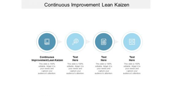 Continuous Improvement Lean Kaizen Ppt PowerPoint Presentation Outline Format Cpb