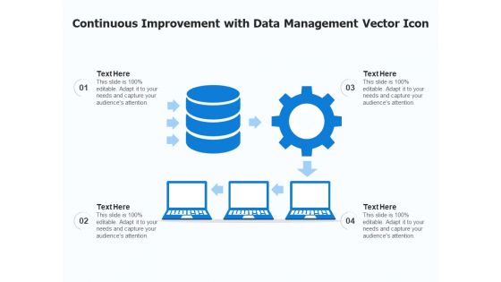Continuous Improvement With Data Management Vector Icon Ppt PowerPoint Presentation Gallery Graphics Pictures PDF
