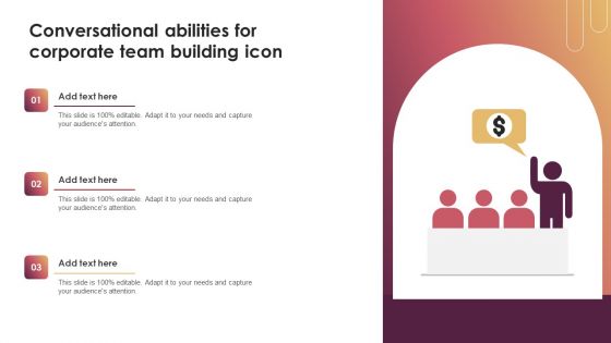 Conversational Abilities For Corporate Team Building Icon Formats PDF