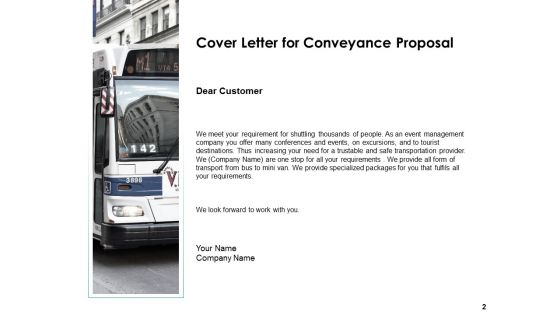 Conveyance Proposal Ppt PowerPoint Presentation Complete Deck With Slides