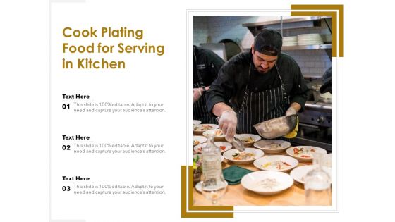 Cook Plating Food For Serving In Kitchen Ppt PowerPoint Presentation Portfolio Outline PDF