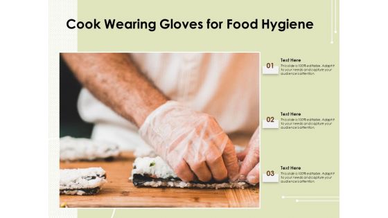 Cook Wearing Gloves For Food Hygiene Ppt PowerPoint Presentation Gallery Graphics Pictures PDF