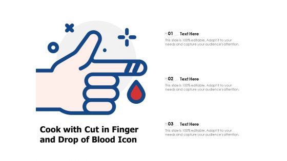 Cook With Cut In Finger And Drop Of Blood Icon Ppt PowerPoint Presentation File Aids PDF