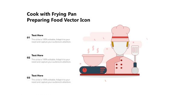 Cook With Frying Pan Preparing Food Vector Icon Ppt PowerPoint Presentation Visual Aids Pictures PDF