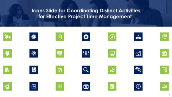 Coordinating Distinct Activities For Effective Project Time Management Ppt PowerPoint Presentation Complete Deck With Slides