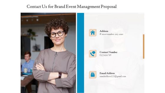 Corporate Event Planning Management Contact Us For Brand Event Management Proposal Ideas PDF