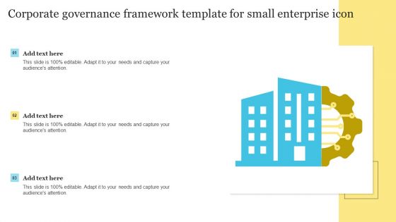 Corporate Governance Framework Template For Small Enterprise Icon Pictures PDF Corporate Governance Framework Template For Small Enterprise Icon Pictures PDF