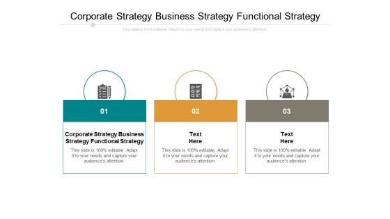 Corporate Strategy Business Strategy Functional Strategy Ppt PowerPoint Presentation Layouts Ideas Cpb