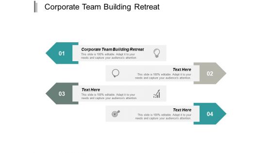Corporate Team Building Retreat Ppt PowerPoint Presentation Summary Display Cpb