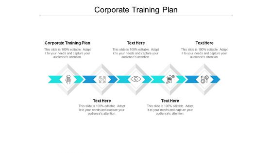 Corporate Training Plan Ppt PowerPoint Presentation Ideas Slide Portrait Cpb Corporate Training Plan Ppt PowerPoint Presentation Ideas Slide Portrait Cpb
