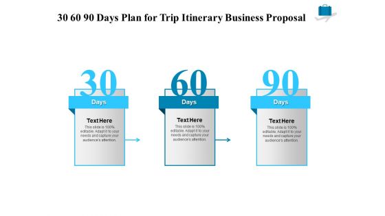 Corporate Travel Itinerary 30 60 90 Days Plan For Trip Itinerary Business Proposal Graphics PDF