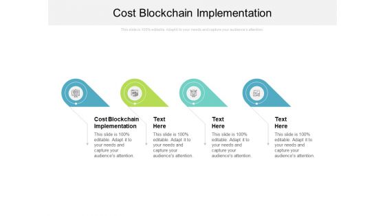 Cost Blockchain Implementation Ppt PowerPoint Presentation Outline Slide Download Cpb