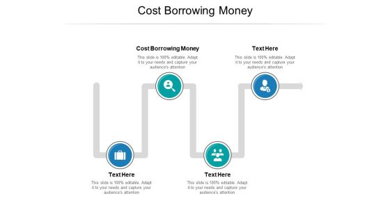 Cost Borrowing Money Ppt PowerPoint Presentation Infographic Template Backgrounds Cpb Pdf