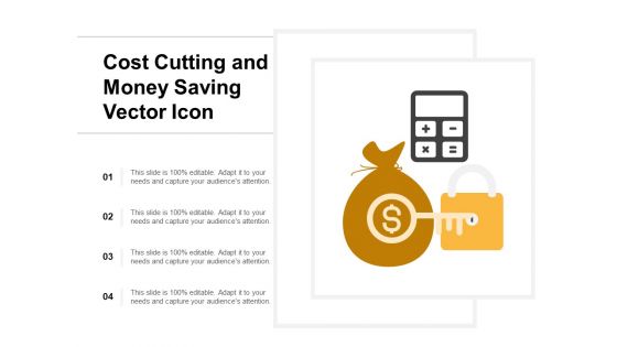 Cost Cutting And Money Saving Vector Icon Ppt PowerPoint Presentation Summary Objects