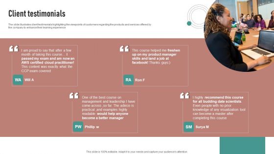 Crash Couse Platform Investor Funding Presentation Client Testimonials Designs PDF