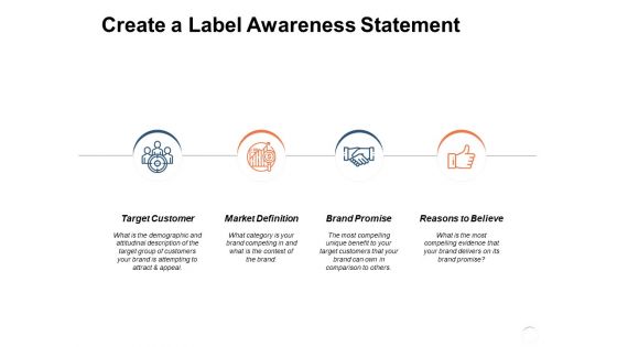 Create A Label Awareness Statement Ppt PowerPoint Presentation File Inspiration Create A Label Awareness Statement Ppt PowerPoint Presentation File Inspiration