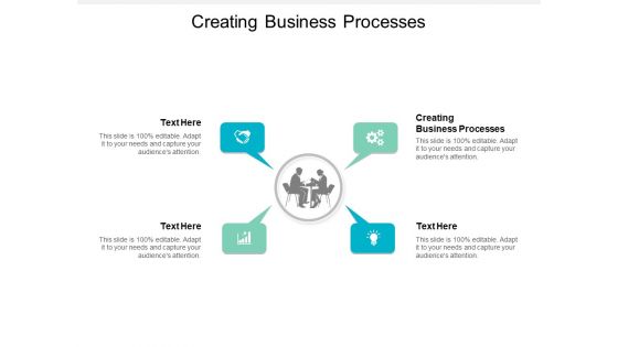 Creating Business Processes Ppt PowerPoint Presentation Professional Slide Portrait Cpb
