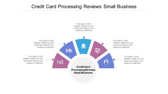 Credit Card Processing Reviews Small Business Ppt PowerPoint Presentation Infographics Outfit Cpb