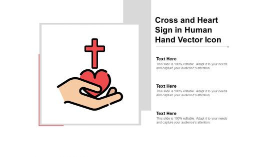 Cross And Heart Sign In Human Hand Vector Icon Ppt PowerPoint Presentation Show Designs Download