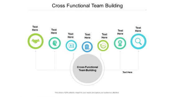 Cross Functional Team Building Ppt PowerPoint Presentation Model Templates Cpb Pdf