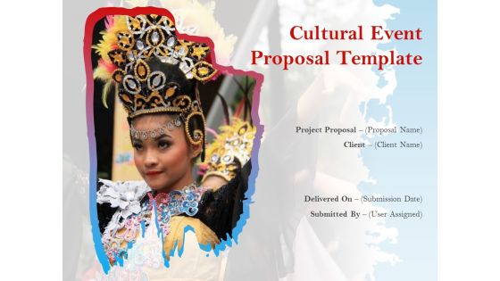 Cultural Event Proposal Template Ppt PowerPoint Presentation Complete Deck With Slides Cultural Event Proposal Template Ppt PowerPoint Presentation Complete Deck With Slides