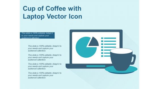 Cup Of Coffee With Laptop Vector Icon Ppt PowerPoint Presentation Diagram Templates PDF