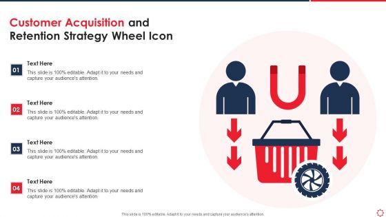 Customer Acquisition And Retention Strategy Wheel Icon Microsoft PDF