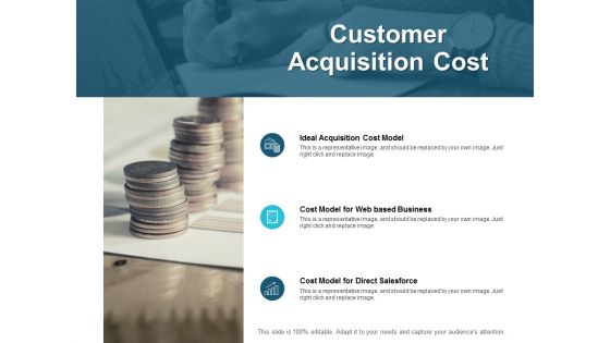Customer Acquisition Cost Ppt PowerPoint Presentation Model Visuals