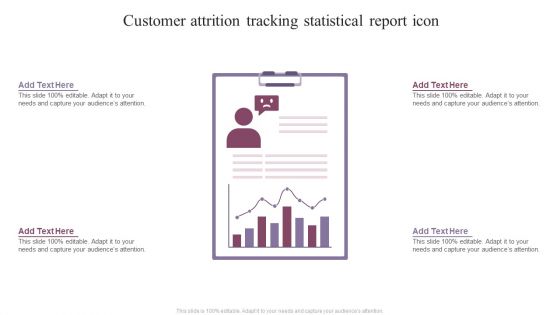 Customer Attrition Tracking Statistical Report Icon Themes PDF