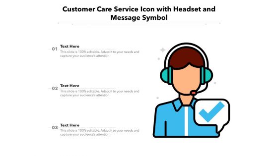 Customer Care Service Icon With Headset And Message Symbol Ppt PowerPoint Presentation Icon Designs PDF