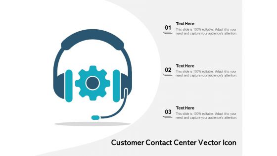 Customer Contact Center Vector Icon Ppt PowerPoint Presentation File Outline PDF