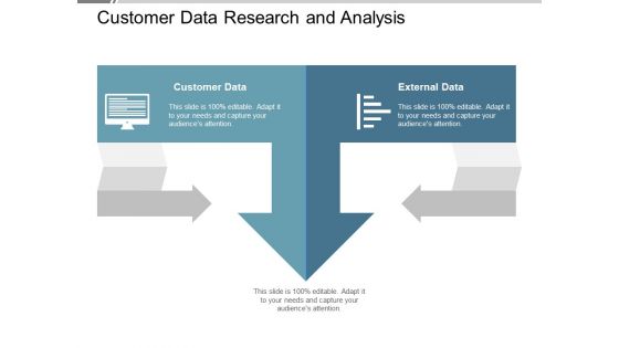 Customer Data Research And Analysis Ppt PowerPoint Presentation Portfolio Designs Download