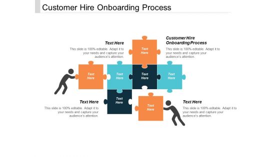 Customer Hire Onboarding Process Ppt Powerpoint Presentation Samples Cpb