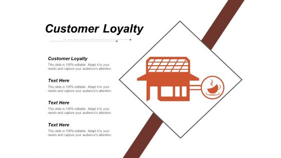 Customer Loyalty Ppt Powerpoint Presentation Outline Shapes Cpb