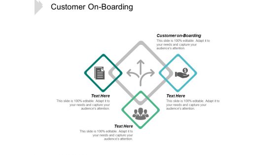 Customer On Boarding Ppt Powerpoint Presentation Infographic Template Designs Cpb