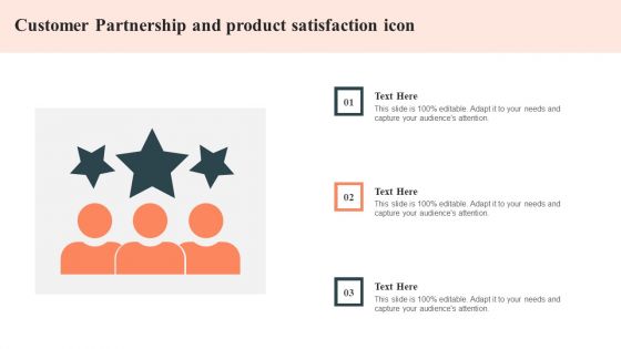 Customer Partnership And Product Satisfaction Icon Brochure PDF