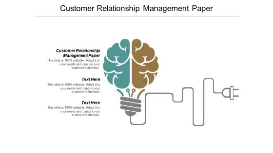 Customer Relationship Management Paper Ppt PowerPoint Presentation Professional Deck