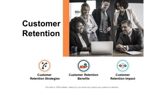 Customer Retention Ppt PowerPoint Presentation Styles Show Customer Retention Ppt PowerPoint Presentation Styles Show