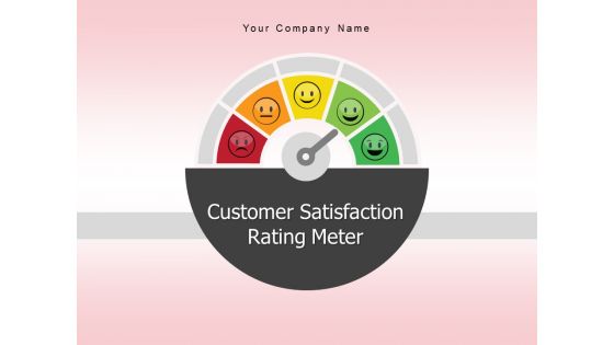 Customer Satisfaction Rating Meter Feedback Rating Scale Sale Services Excellent Ppt PowerPoint Presentation Complete Deck