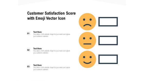 Customer Satisfaction Score With Emoji Vector Icon Ppt PowerPoint Presentation Gallery Diagrams PDF