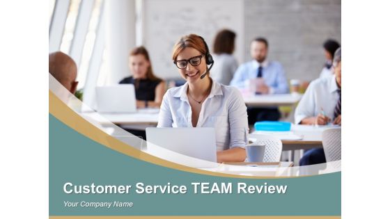 Customer Service Team Review Sample Of Ppt Presentation